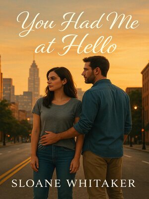 cover image of You Had Me at Hello